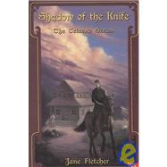 Shadow of the Knife by Fletcher, Jane, 9781602820081