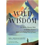 Wild Wisdom by Neil  Douglas-Klotz, 9781642970081