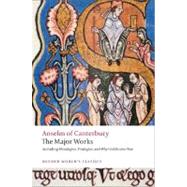 Anselm of Canterbury : The Major Works by Anselm, St.; Davies, Brian; Evans, G.R., 9780199540082