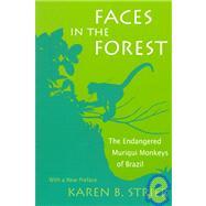 Faces in the Forest by Strier, Karen B., 9780674290082