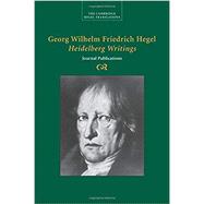 Georg Wilhelm Friedrich Hegel by Hegel, Georg Wilhelm Friedrich; Pinkard, Terry; Baur, Michael, 9781108730082