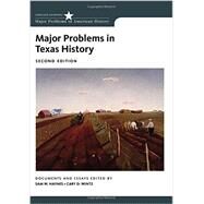 Major Problems in Texas History by Haynes, Sam W.; Wintz, Cary D., 9781133310082