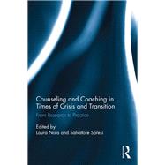 Counseling and Coaching in Times of Crisis and Transition: From Research to Practice by Nota; Laura, 9781138290082