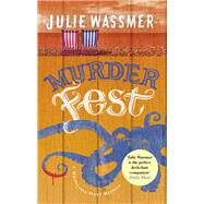 Murder Fest by Wassmer, Julie, 9781472130082
