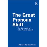 The Great Pronoun Shift by Helene Seltzer Krauthamer, 9780367210083