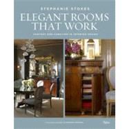 Elegant Rooms That Work Fantasy and Function in Interior Design by Stokes, Stephanie; Arango, Jorge S.; Guerrand-hermes, Xavier; Arnaud, Michel, 9780847840083