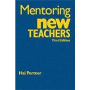 Mentoring New Teachers by Hal Portner, 9781412960083