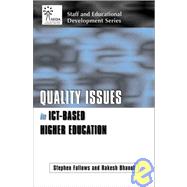 Quality Issues in Ict-Based Higher Education by Fallows, Stephen; Bhanot, Rakesh, 9780749440084