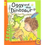 Oggy And The Dinosaur by Harvey, Damian; Hall, Francois, 9781597710084