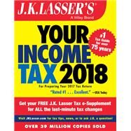 J.k. Lasser's Your Income Tax 2018 by J. K. Lasser Institute, 9781119380085
