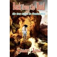 Back from the Dead by Land, Stuart, 9781466400085