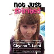 Not Just Spirited by Laird, Chynna T.; Steadman, Shane, 9781615990085