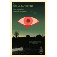 The Day of the Triffids by Wyndham, John; VanderMeer, Jeff, 9780593450086