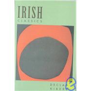 Irish Classics by Kiberd, Declan, 9780674010086