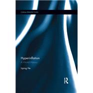 Hyperinflation: A World History by Liping; He, 9781138560086