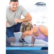 Nasm Essentials of Personal Fitness Training by National Academy of Sports Medicine (NASM), 9781284160086