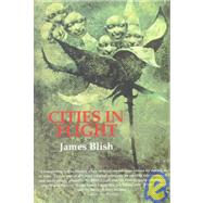 Cities in Flight by Blish, James, 9781585670086