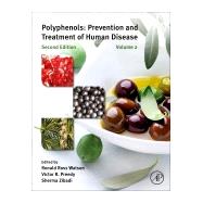 Polyphenols in Human Health and Disease by Watson, Ronald Ross; Preedy, Victor R.; Zibadi, Sherma, 9780128130087