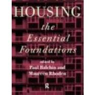 Housing: The Essential Foundations by Balchin; Paul, 9780415160087