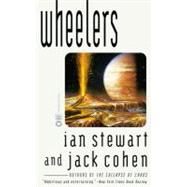 Wheelers by Stewart, Ian; Cohen, Jack, 9780446610087