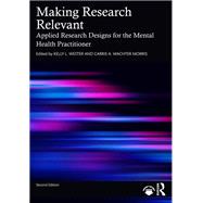 MAKING RESEARCH RELEVANT by Unknown, 9781032690087