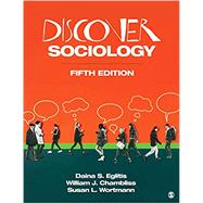 Discover Sociology by Daina S. Eglitis; William J. Chambliss; Susan L. Wortmann, 9781071820087