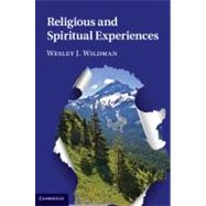 Religious and Spiritual Experiences by Wildman, Wesley J., 9781107000087
