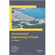 Geotechnical Engineering of Dams, 2nd edition by Fell; Robin, 9781138000087