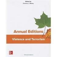 Annual Editions: Violence and Terrorism, 15/e by Badey, Thomas, 9781259400087
