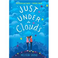 Just Under the Clouds by SARNO, MELISSA, 9781524720087