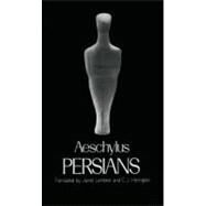 Persians by Aeschylus; Lembke, Janet; Herington, C. J., 9780195070088