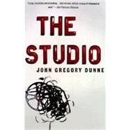 The Studio by DUNNE, JOHN GREGORY, 9780375700088