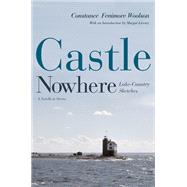 Castle Nowhere by Woolson, Constance Fenimore, 9780472030088