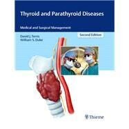 Thyroid and Parathyroid Diseases: Medical and Surgical Management by Terris, David J., M.D., 9781626230088