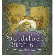 Goldilocks & the Three Bears by Askew, Amanda, 9781770920088