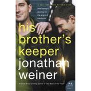 His Brother's Keeper by Weiner, Jonathan, 9780060010089