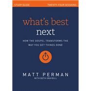 What's Best Next by Perman, Matt, 9780310100089