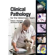 Clinical Pathology for the Veterinary Team by Rosenfeld, Andrew J.; Dial, Sharon M., 9780813810089