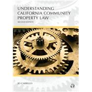 Understanding California Community Property Law by Carrillo, Jo, 9781531010089