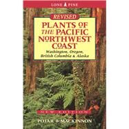 Plants of the Pacific Northwest Coast by Pojar, Jim; MacKinnon, Andy, 9781772130089