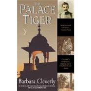 The Palace Tiger by CLEVERLY, BARBARA, 9780385340090