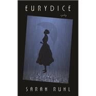 Eurydice by Sarah Ruhl, 9781636700090