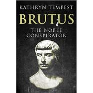 Brutus by Tempest, Kathryn, 9780300180091
