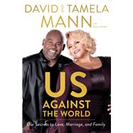 Us Against the World by Mann, David; Mann, Tamela; Sanders, Shaun (CON), 9780785220091