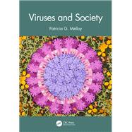 Viruses and Society by Patricia G. Melloy, 9781032000091