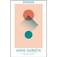 Sphinx by Garreta, Anne; Ramadan, Emma; Becker, Daniel Levin, 9781941920091