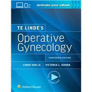 Te Lindes Operative Gynecology by HANDA, VICTORIA LYNN; Van Le, Linda, 9781975200091