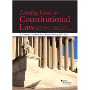 Leading Cases in Constitutional Law, A Compact Casebook for a Short Course, 2023(American Casebook Series) by Choper, Jesse H.; Dorf, Michael C.; Fallon, Jr., Richard H.; Schauer, Frederick, 9798887860091