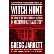 Witch Hunt by Jarrett, Gregg, 9780062960092