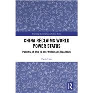 China Reclaims World Power Status by Urio, Paolo, 9780367360092